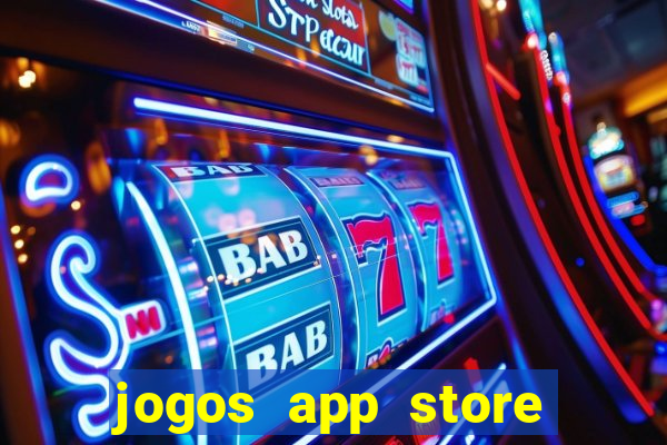 jogos app store para ganhar dinheiro